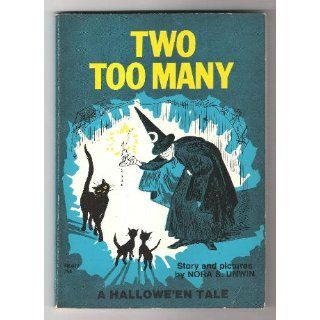 Two Too Many: nora s. unwin: Books