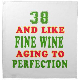 38 and like fine wine birthday designs printed napkins