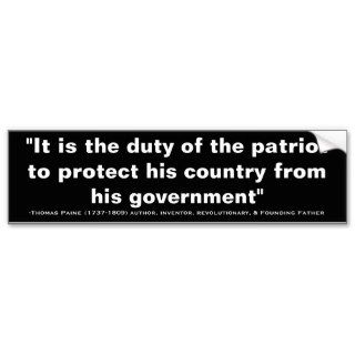 Thomas Paine DUTY OF THE PATRIOT Quote Bumper Stickers