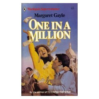 One in a Million: Margaret Gayle: 9780373701698: Books