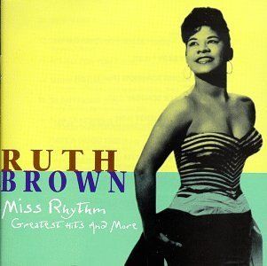 Ruth Brown   Miss Rhythm (Greatest Hits and More): Music