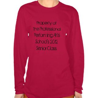 Professional Performing Arts School   2012 Senior T Shirt