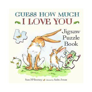 Guess How Much I Love You: Jigsaw Puzzle Book: Sam McBratney, Anita Jeram: 9780744583861:  Kids' Books
