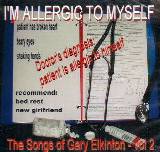 I'm Allergic to Myself: The Songs of Gary Elkinton: Music