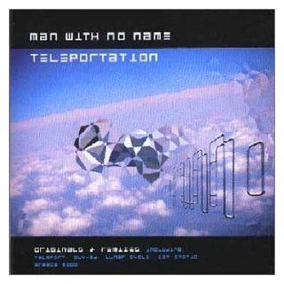 Man With No Name   Teleportation (Greatest Hits) Music
