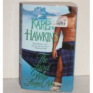 The Laird Who Loved Me (The MacLeans): Karen Hawkins: 9781416560265: Books