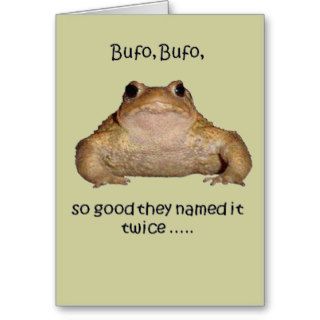 Bufo Bufo: So Good They Named It Twice Greeting Card
