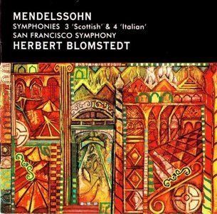 Mendelssohn: Symphonies Nos. 3 & 4: Music