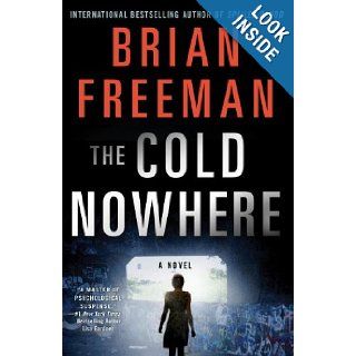 The Cold Nowhere: A Jonathan Stride Novel: Brian Freeman: 9781623651312: Books