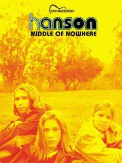 Hanson    Middle of Nowhere: Guitar Songbook Edition: Hanson: 9780769262130: Books
