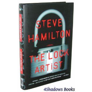 The Lock Artist: A Novel: Steve Hamilton: 9780312380427: Books