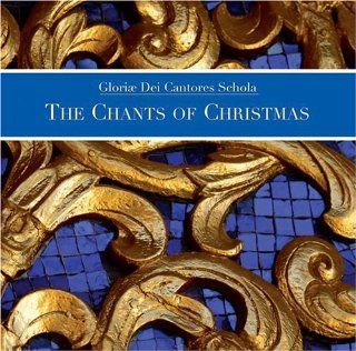 The Chants of Christmas: Music