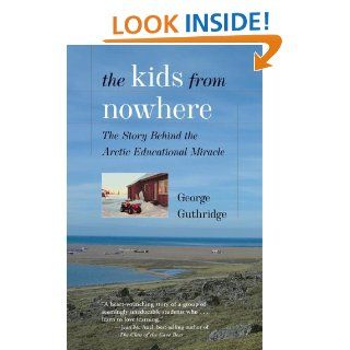 The Kids from Nowhere: George Guthridge: 9780882406510: Books
