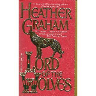 Lord of the Wolves: Heather Graham: 9780440211495: Books