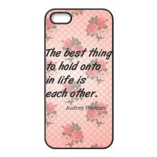 Best The best thing to hold onto in life is each other.   Audrey Hepburn Accessories Apple Iphone 5/5s Waterproof TPU case Cell Phones & Accessories