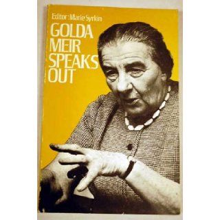 Golda Meir speaks out: Marie SYRKIN: Books