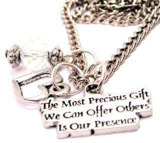 The Most Precious Gift We Can Offer Others Is Our Presence 18" Fashion Necklace: Chain Necklaces: Jewelry
