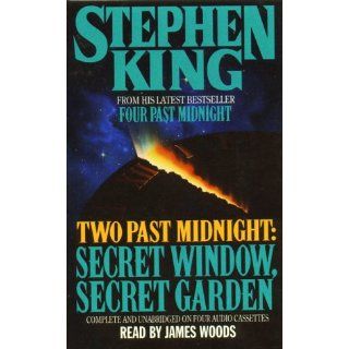 Secret Window, Secret Garden: Two Past Midnight (Four Past Midnight): Stephen King, James Woods: 9780453007467: Books