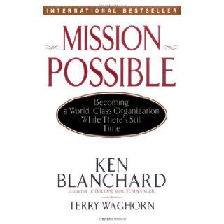 Mission Possible: Ken Blanchard: 0639785311997: Books