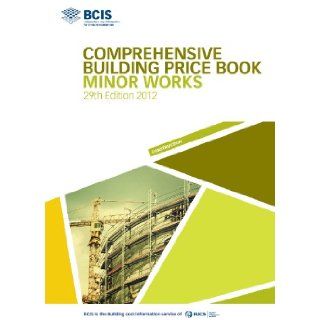 BCIS Comprehensive Building Price Book 2012: 9781907196188: Books