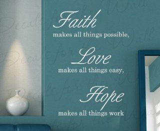 Faith Makes All Thing Possible Love Easy Work Hope   Inspirational Home Inspiring Religious God Bible   Decorative Vinyl Wall Decal Lettering, Decoration Quote Decor, Saying Sticker Art Mural Letters   Home Decor Product
