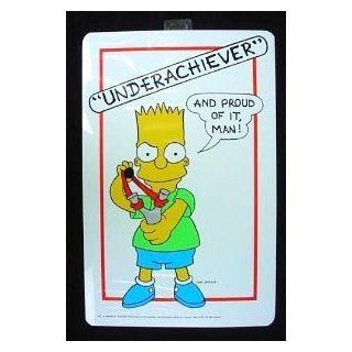 BART SIMPSON "UNDERACHIEVER AND PROUD OF IT, MAN!" 17" Tall Sign (Dated 1990) : Prints : Everything Else