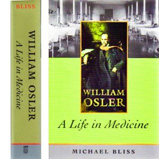 William Osler: A Life in Medicine: 9780195123463: Medicine & Health Science Books @
