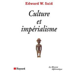 Culture et Imprialisme: Edward Sad: 9782213607917: Books