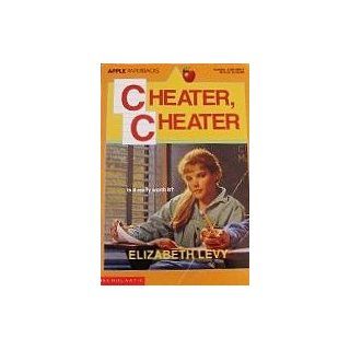 Cheater, Cheater: Elizabeth Levy: 9780590458665:  Children's Books