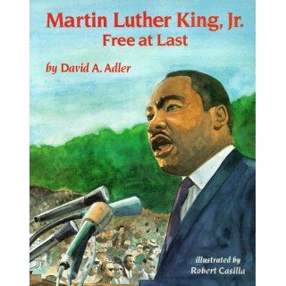 Martin Luther King, Jr: Free at Last: David A. Adler: 9780823406197: Books