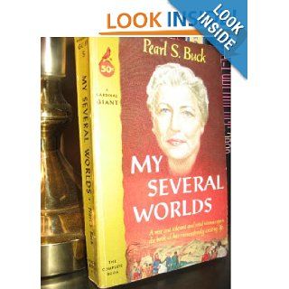 My Several Worlds: Pearl S. Buck: Books