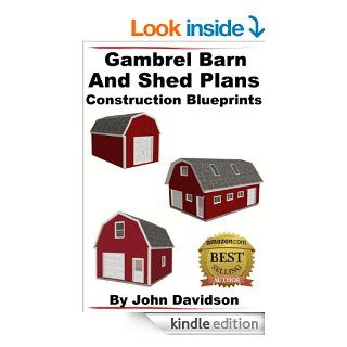 Gambrel Barn and Shed Plans Construction Blueprints (Gambrel Barn Plans Book 1) eBook: John Davidson, Specialized Design Systems: Kindle Store