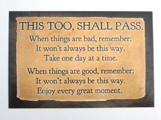 "This, too shall pass" Postcard Print   Package of 3   4"x6" by Doe Zantamata (Happiness in Your Life and thehiyL): Health & Personal Care