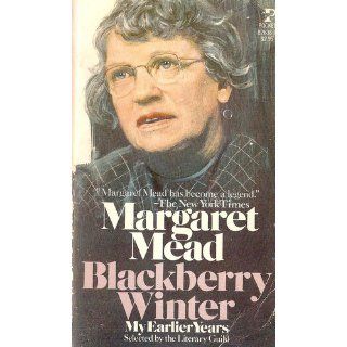 Blackberry Winter: Margaret mead: 9780671432997: Books