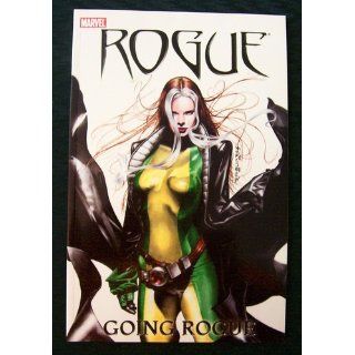 Astonishing X Men: Rogue, Vol. 1   Going Rogue: Robert Rodi, Cliff Richards: 9780785113362: Books
