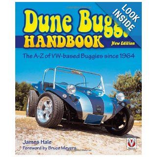 Dune Buggy Handbook: The A Z of VW based Buggies Since 1964 New Edition: James Hale: 9781845843786: Books