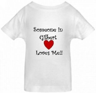 SOMEONE IN GILBERT LOVES ME   GILBERT TODDLER   City series   White Toddler T shirt: Clothing