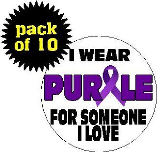 (Quantity 10) I Wear Purple For Someone I Love 1.25" Pinback Buttons Badges / Pins   Awareness Ribbon   Alzheimer's / Pancreatic Cancer: Everything Else