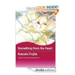Something from the Heart (Harlequin Comics) eBook: KAZUKO FUJITA, AMANDA BROWNING, KAZUKO FUJITA: Kindle Store