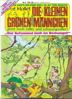 Scharfe Gag Comic Satire   DIE KLEINEN GRNEN MNNCHEN SC Comicalbum Bd. 9, Viel Gefummel auch im Dscvhungel !: Pat Mallet: Bücher