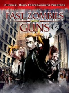 Fast Zombies with Guns: Chemical Burn Entertainment:  Instant Video