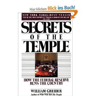 Secrets of the Temple: How the Federal Reserve Runs the Country: William Greider: Fremdsprachige Bücher