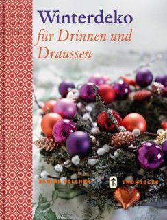 Winterdeko: fr Drinnen und Drauen: Sabine Zeller: Bücher