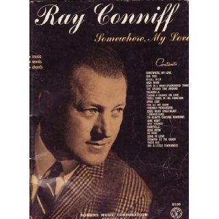 Somewhere, My Love: Music, Words, Chords.: Ray Conniff: Books