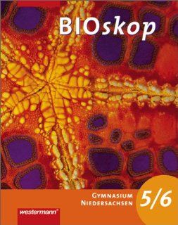 BIOskop   Ausgabe 2004 fr G9 in Niedersachsen: Schlerband 5 / 6 BIOskop SI, Band 1: Rainer Hausfeld, Wolfgang Schulenberg: Bücher