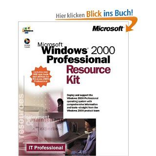 Microsoft Windows 2000 Professional Resource Kit, w. CD ROM IT Professional: Microsoft Press, Microsoft Corporation: Fremdsprachige Bücher