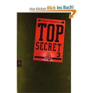 Top Secret 3   Der Ausbruch: Robert Muchamore, Tanja Ohlsen: Bücher