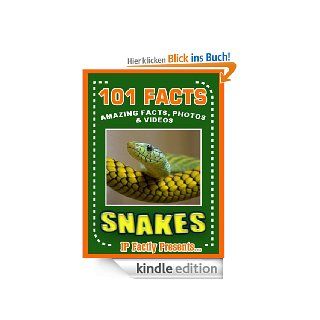 101 FactsSnakes! Amazing Facts, Photos & Video Links to Some of the World's Most Awesome Animals. (101 Animal Facts Book 14) (English Edition) eBook: IP Factly, IC Wildlife: Kindle Shop