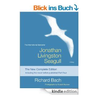 Jonathan Livingston Seagull: The New Complete Edition eBook: Richard Bach, Russell Munson: Kindle Shop