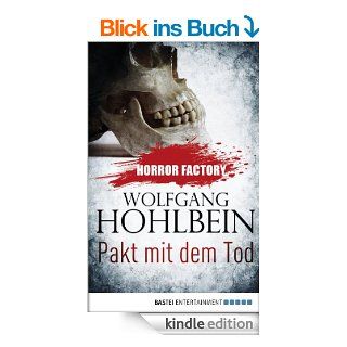 Horror Factory   Pakt mit dem Tod eBook: Wolfgang Hohlbein, Uwe Voehl: Kindle Shop